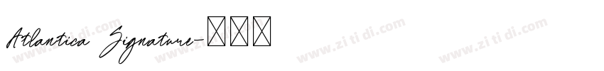 Atlantica Signature字体转换